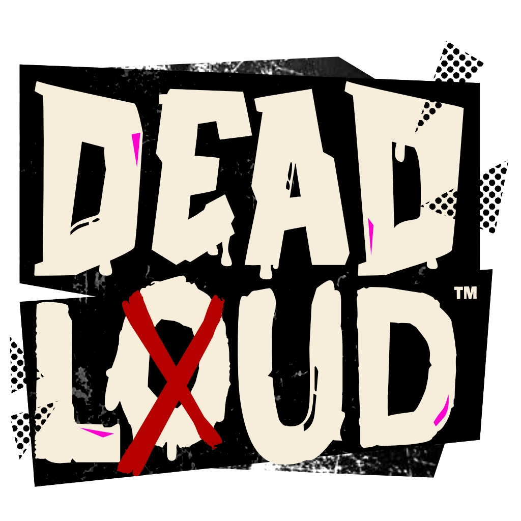 Dead Loud